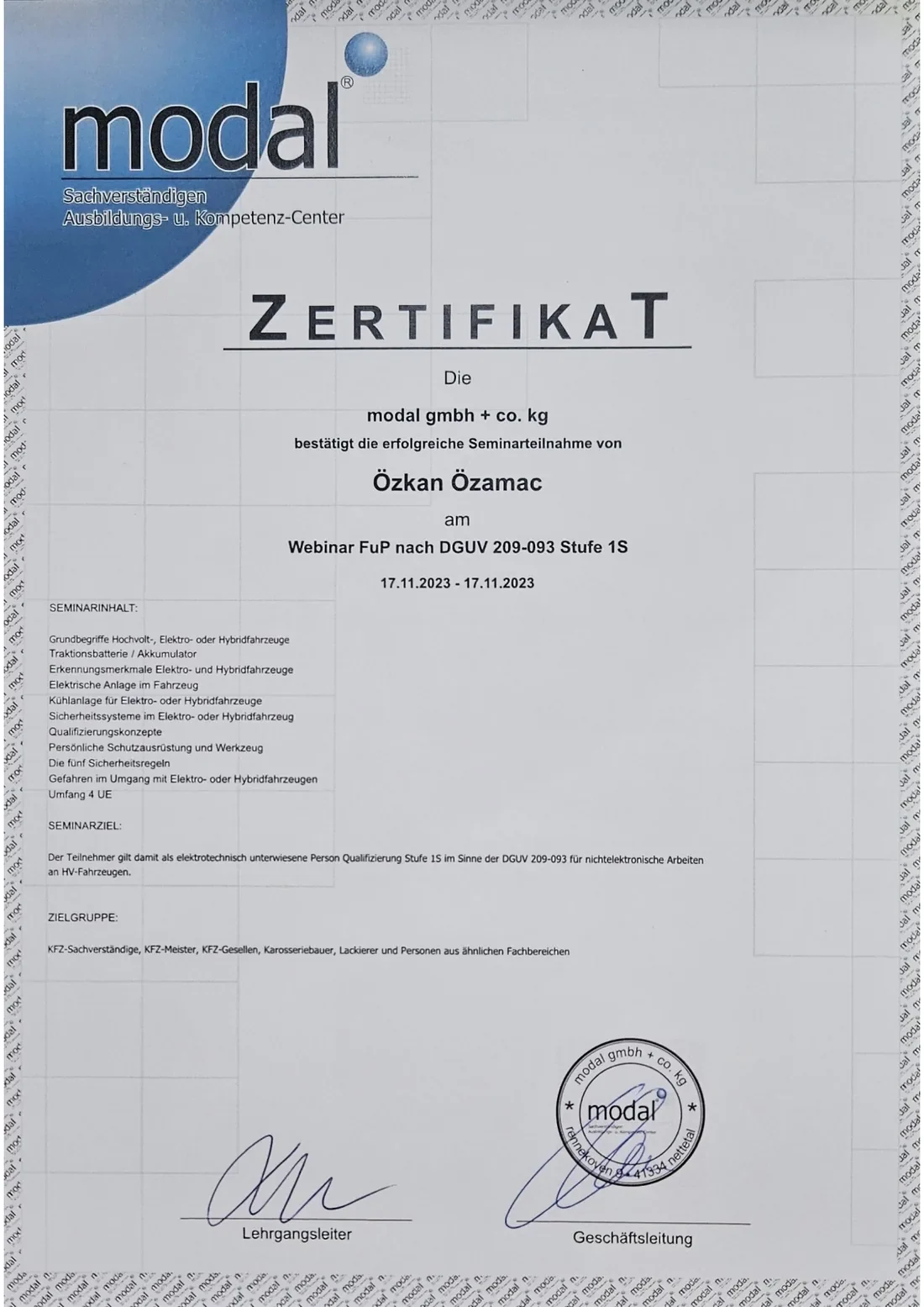 Zertifikat der modal GmbH: Fachkundige Person Stufe 1S nach DGUV 209-093 für Arbeiten an Hochvoltfahrzeugen