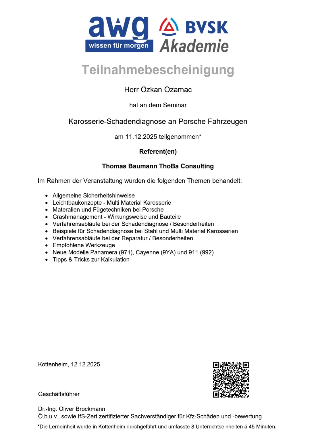Teilnahmebescheinigung der awg / BVSK Akademie: Karosserie-Schadendiagnose an Porsche Fahrzeugen